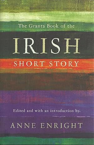 Image du vendeur pour The Granta Book of the Irish Short Story mis en vente par Brooklyn Rare Books