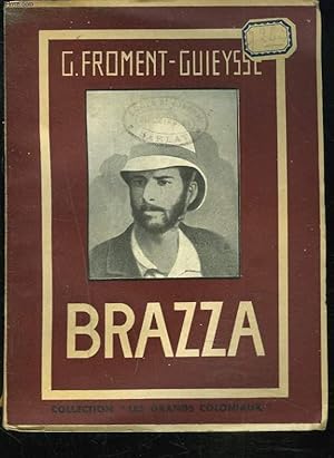 Immagine del venditore per BRAZZA. venduto da Le-Livre