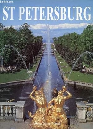 Bild des Verkufers fr St PETERSBURG, HISTORY, ART AND ARCHITECTURE zum Verkauf von Le-Livre