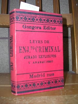 LEY DE ENJUICIAMIENTO CRIMINAL de 14 de septiembre de 1882. Jurado EXPLOSIVOS Y ANARQUISMO. Por l...