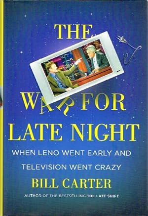 The War For Late Night When Leno Went Early and Television Went Crazy