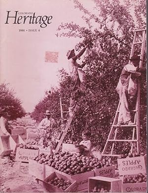 Seller image for Colorado Heritage: Issue 4, 1984 for sale by Clausen Books, RMABA