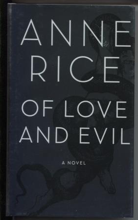 Of Love and Evil