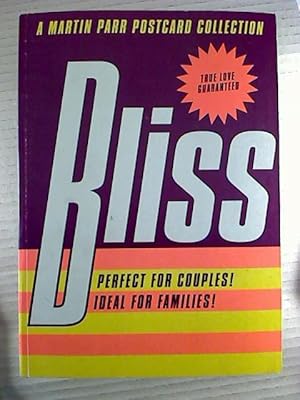 Bliss: Postcards of Couples and Families.