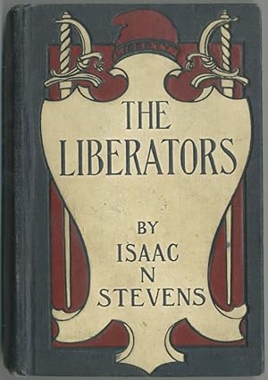 Image du vendeur pour The Liberators: A Story of Future American Politics mis en vente par Between the Covers-Rare Books, Inc. ABAA
