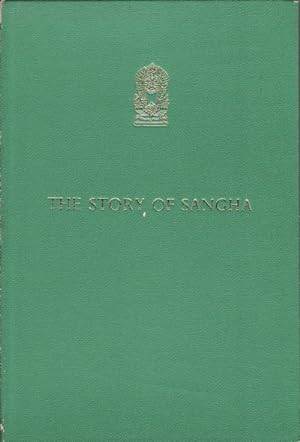 Seller image for The Story of Sangha. for sale by Asia Bookroom ANZAAB/ILAB