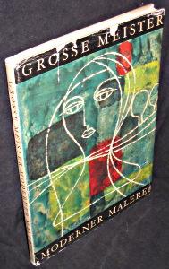 Seller image for Grosse Meister moderner Malerei for sale by Abraxas-libris