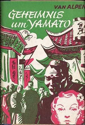 Imagen del vendedor de Geheimnis um Yamato. Spionageroman a la venta por Kultgut