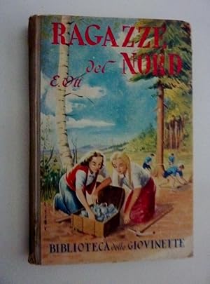 "Biblioteca delle Giovinette - RAGAZZE DEL NORD di ESTRID OTT"