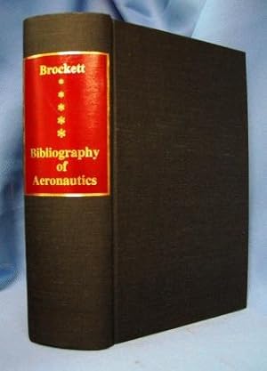 BIBLIOGRAPHY OF AERONAUTICS