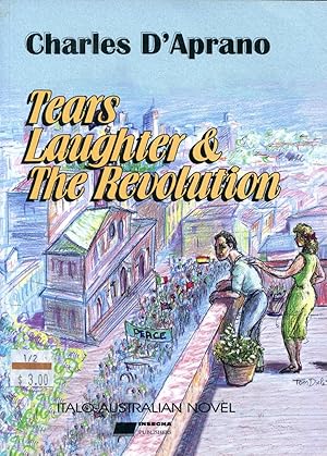 Tears, laughter and the revolution.