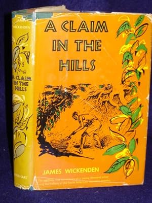 Image du vendeur pour A Claim in the Hills mis en vente par Gil's Book Loft