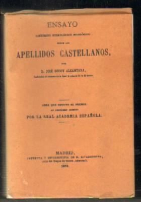 ENSAYO HISTÓRICO, ETIMOLÓGICOY FILOLÓGICO SOBRE LOS APELLIDOS CASTELLANOS