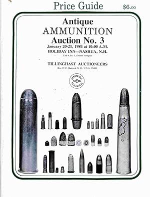 Image du vendeur pour Antique Ammunition Auction. [#3] mis en vente par Janet & Henry Hurley
