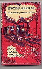 Seller image for DOUBLE HEADED: TWO GENERATIONS OF RAILWAY ENTHUSIASM(Signed Copy) for sale by TARPAULIN BOOKS AND COMICS