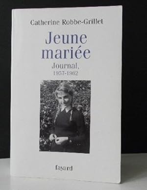 JEUNE MARIEE. Journal 1957-1962