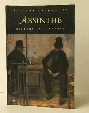 ABSINTHE. History in a bottle.