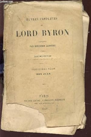 Seller image for OEUVRES COMPLETES DE LORD BYRON : DON JUAN / 4eSERIE - 6e EDITION (INCOMPLET). for sale by Le-Livre