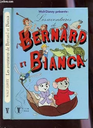 Seller image for LES AVENTURES DE BERNARD ET BIANCA / COLLECTION VERMEILLE. for sale by Le-Livre