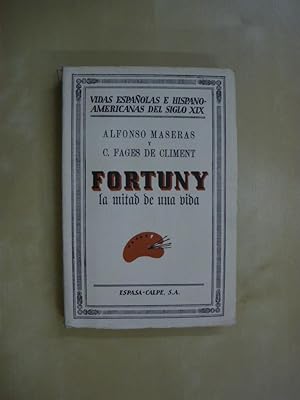 Imagen del vendedor de FORTUNY. LA MITAD DE UNA VIDA a la venta por LIBRERIA TORMOS