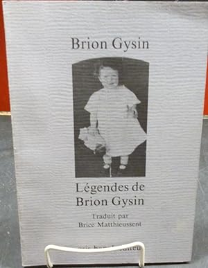 Image du vendeur pour Brion Gysin: Legendes De Brion Gysin mis en vente par The Book Lady Bookstore