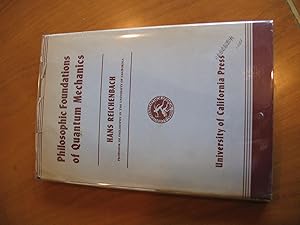 Philosophic Foundations Of Quantum Mechanics (Signed By Author)