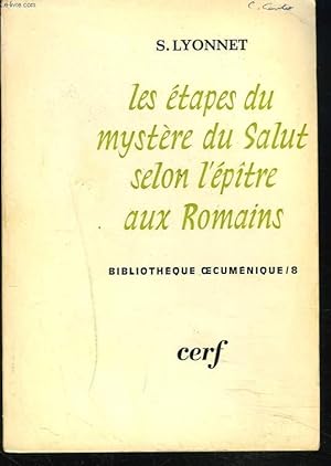Seller image for LES ETAPES DU SALUT SELON L'EPTRE AUX ROMAINS. for sale by Le-Livre