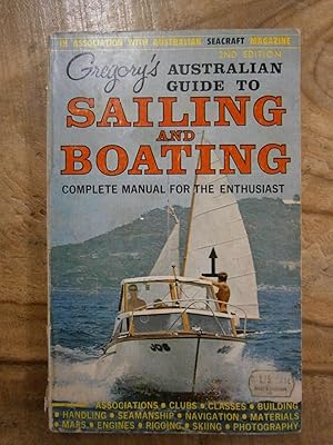 GREGORY'S AUSTRALIAN GUIDE TO SAILING AND BOATING: COMPLETE MANUAL FOR THE ENTHUSIAST