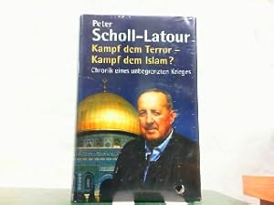 Seller image for Kampf dem Terror - Kampf dem Islam ? Chronik eines unbegrenzten Krieges. for sale by Antiquariat Ehbrecht - Preis inkl. MwSt.