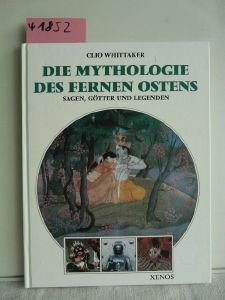Imagen del vendedor de Die Mythologie des Fernen Ostens. Sagen, Gtter und Legenden. a la venta por Kepler-Buchversand Huong Bach