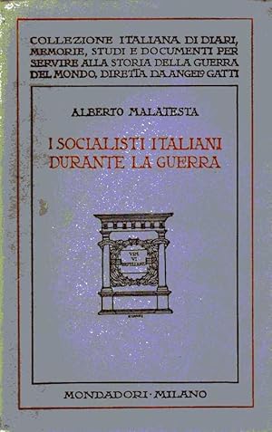 Immagine del venditore per I socialisti italiani durante la guerra venduto da Laboratorio del libro