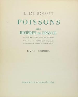 Poissons des rivières de France. Histoire naturelle pour les pêcheurs