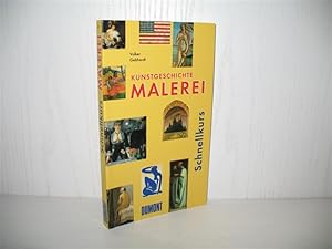 Seller image for Kunstgeschichte Malerei. DuMont-Taschenbcher ; 511 : DuMont-Schnellkurs, for sale by buecheria, Einzelunternehmen