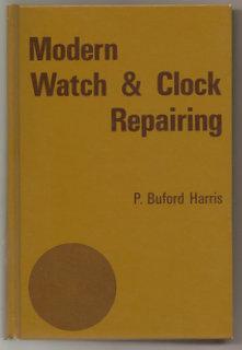 Bild des Verkufers fr Modern Watch and Clock Repairing zum Verkauf von Alan Newby