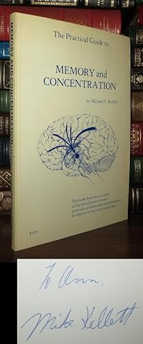 Seller image for THE PRACTICAL GUIDE TO MEMORY AND CONCENTRATION Signed 1st for sale by Rare Book Cellar