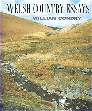 Seller image for WELSH COUNTRY ESSAYS. By William Condry. for sale by Coch-y-Bonddu Books Ltd