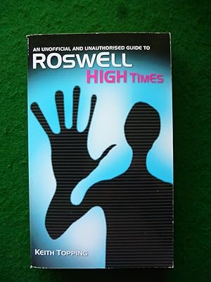 Roswell High Times