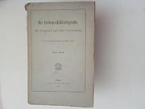 Seller image for Die Siebenschlferlegende, ihr Ursprung und ihre Verbreitung. Eine mythologisch-literaturgeschichtliche Studie. for sale by Antiquariat Kelifer