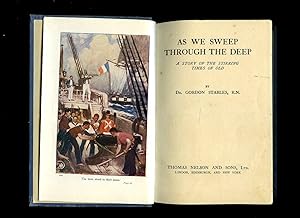 Seller image for As We Sweep Through The Deep; A Story of the Stirring Times of Old for sale by Little Stour Books PBFA Member