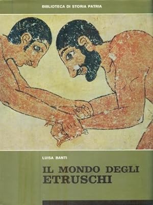 Bild des Verkufers fr Il Mondo degli Etruschi. zum Verkauf von FIRENZELIBRI SRL