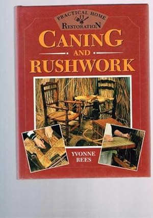 Caning and Rushwork