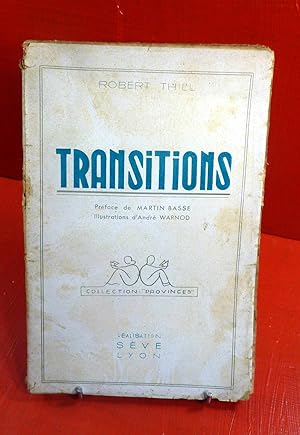 Imagen del vendedor de Transitions. Prface de Martin Basse. Nouvelles crites et publies  Lyon pendant l'exil des journalistes, en 1942. a la venta por E. & J.L  GRISON