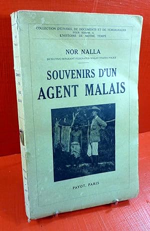 Souvenirs d'un Agent Malais. Traduit de l'Anglais par S. Campaux. L'auteur était sergent-détectiv...