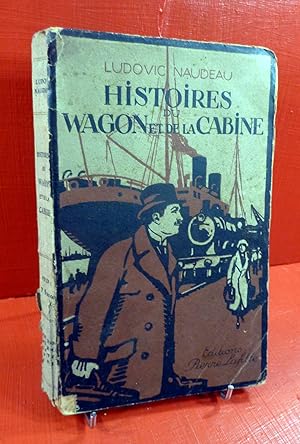 Seller image for Histoires du Wagon et de la Cabine. for sale by E. & J.L  GRISON