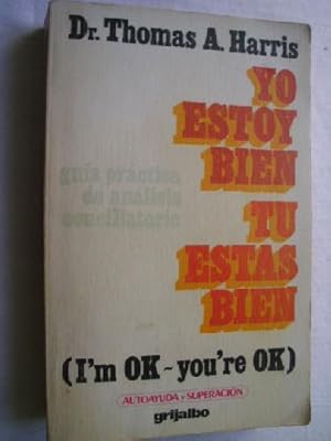 YO ESTOY BIEN. TU ESTÁS BIEN