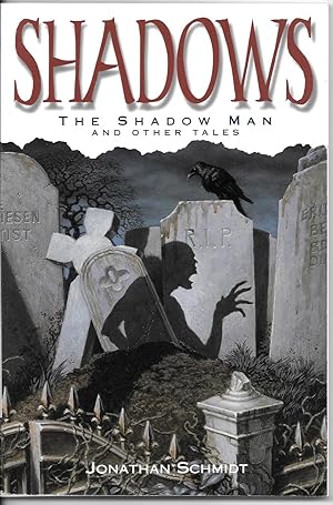 Seller image for Shadows: The Shadow Man and Other Tales for sale by Dark Hollow Books, Member NHABA, IOBA