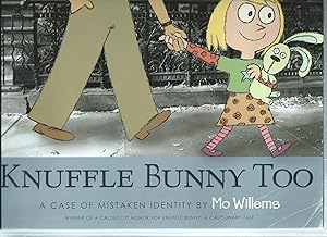 Seller image for KNUFFLE BUNNY TOO a case of mistaken identity for sale by ODDS & ENDS BOOKS