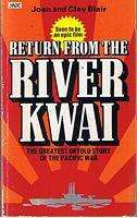 Seller image for RETURN FROM THE RIVER KWAI for sale by Sugen & Co.