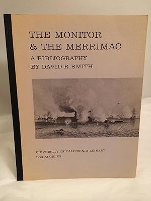 The Monitor and the Merrimac: a Bibliography (Signed)