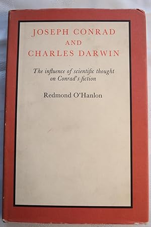 Joseph Conrad and Charles Darwin: The Influence of Scientific Thought on Conrad's Fiction